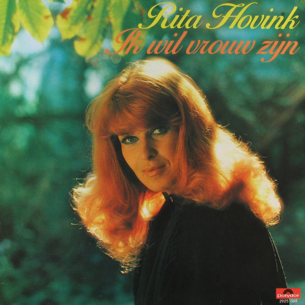 Rita Hovink : Ik Wil Vrouw Zijn (LP, Album)