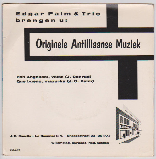 Edgar Palm & Trio : Orginele Antilliaanse Muziek (7", Single)