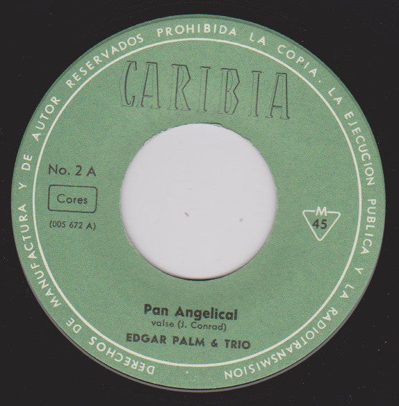 Edgar Palm & Trio : Orginele Antilliaanse Muziek (7", Single)