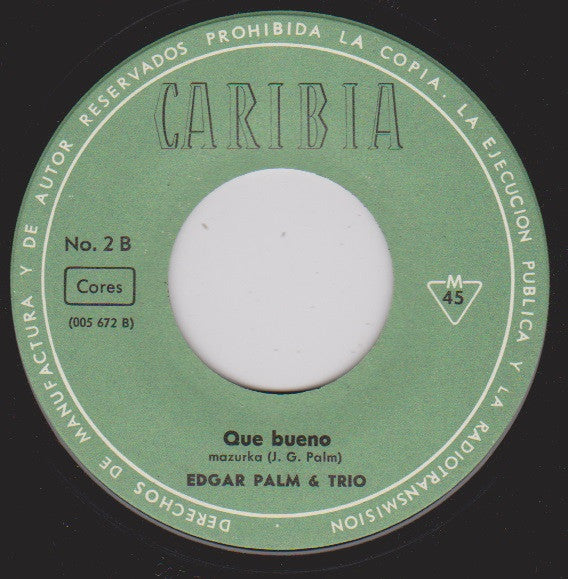 Edgar Palm & Trio : Orginele Antilliaanse Muziek (7", Single)