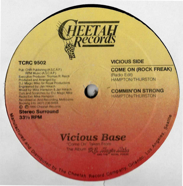Vicious Base* : Come On (Rock Freak) (12")