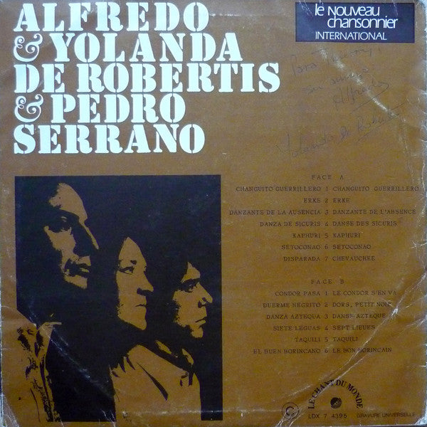 Alfredo De Robertis & Yolanda De Robertis & Pedro Serrano (2) : Le Chant Profond De L'Amérique Latine (LP, Album, Tri)
