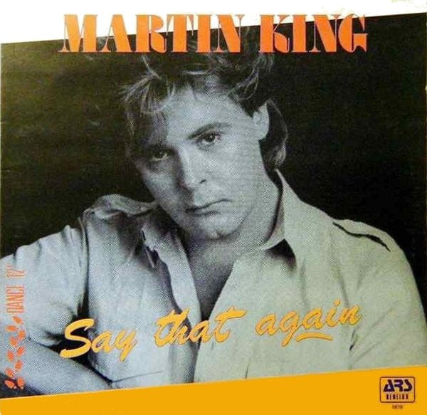 Martin King (2) : Say That Again (12")