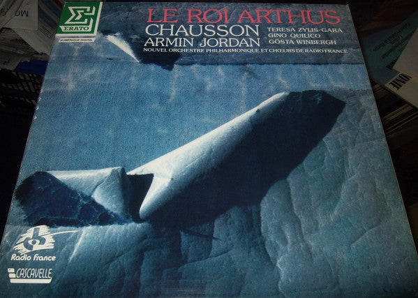Ernest Chausson, Armin Jordan  -  Teresa Żylis-Gara, Gino Quilico, Gösta Winbergh, Nouvel Orchestre Philharmonique De Radio-France, Chœur de Radio France : Le Roi Arthus (3xLP, Album + Box)