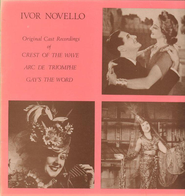 Ivor Novello : Crest Of The Wave - Arc De Triomphe - Gay's The Word (LP, Comp, Mono)