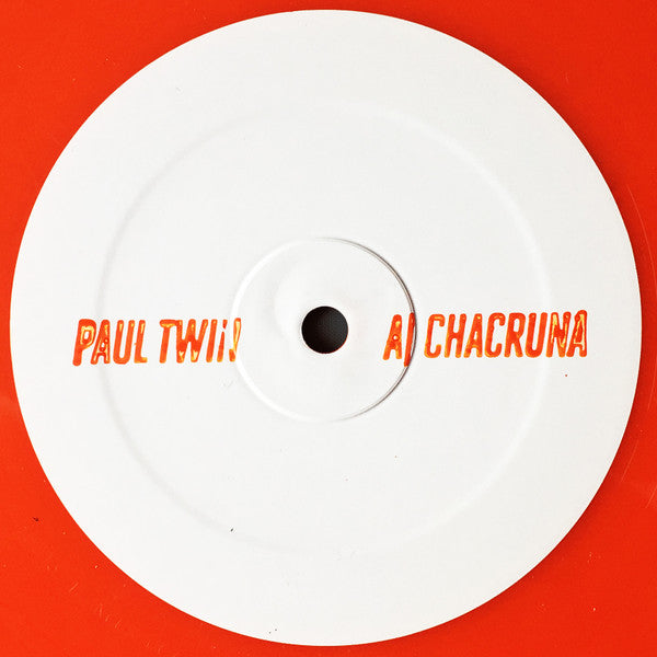 Paul Twin (2) : Chacruna/Icaro (12")