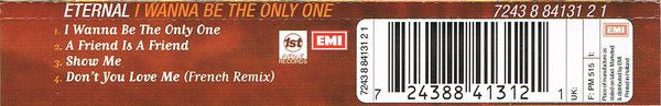 Eternal (2) Featuring BeBe Winans : I Wanna Be The Only One (CD, Maxi)