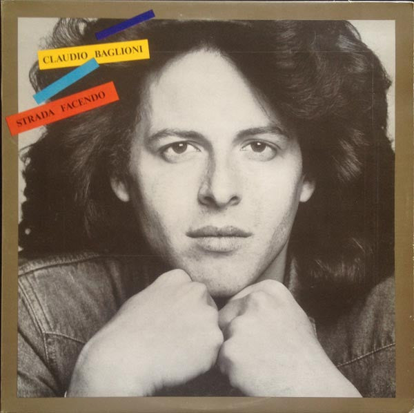 Claudio Baglioni : Strada Facendo (LP, Album, RP)