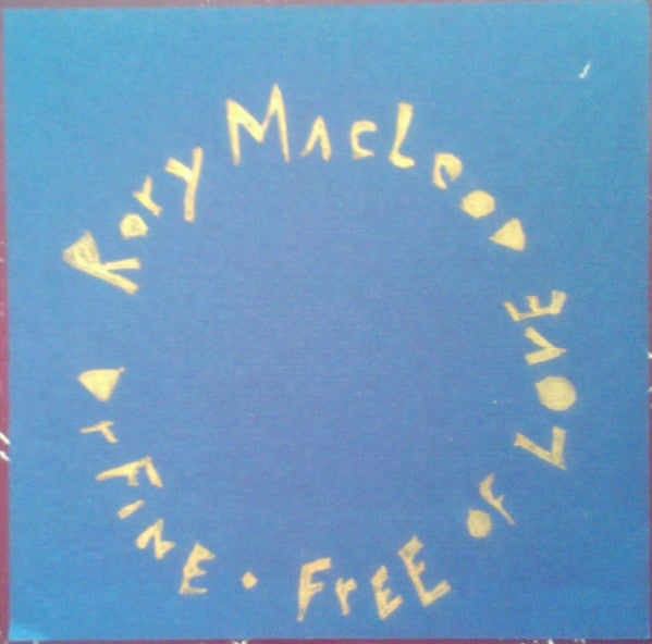 Rory MacLeod : Dr Fine / Free Of Love (7", Single, Cle)