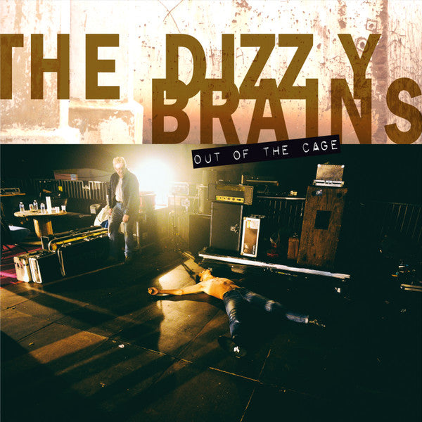The Dizzy Brains : Out Of The Cage (LP, Album)
