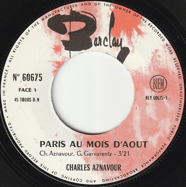 Charles Aznavour : Paris Au Mois D'Aout / Il Fallait Bien (7", Single, Mono)