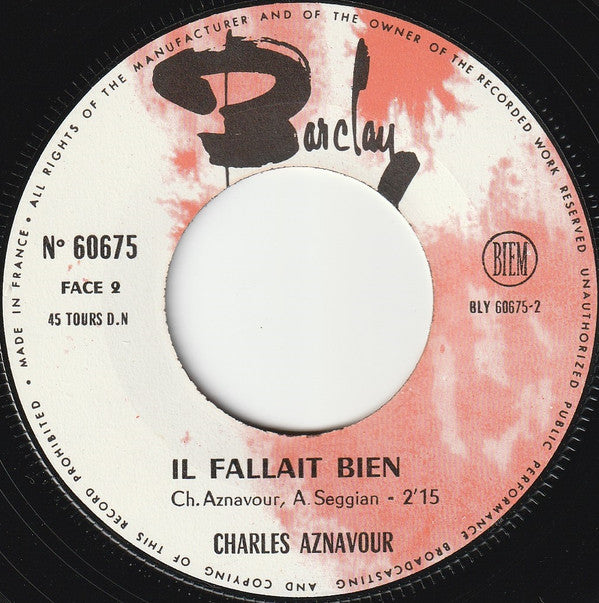 Charles Aznavour : Paris Au Mois D'Aout / Il Fallait Bien (7", Single, Mono)