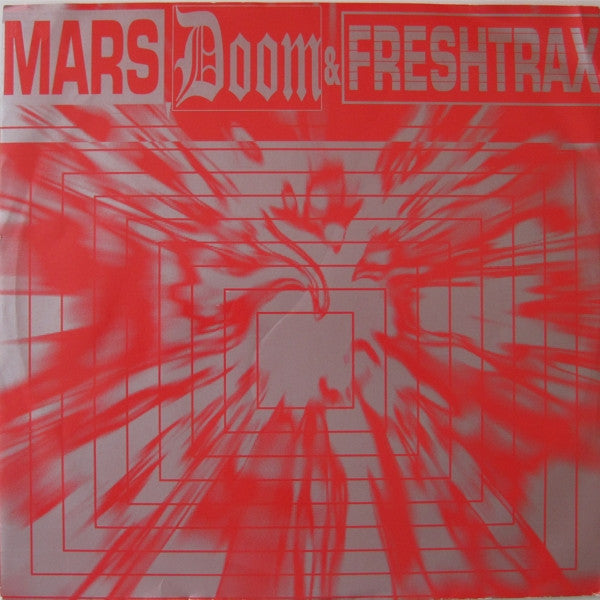 Mars, Doom & Freshtrax* : Intensity (12")