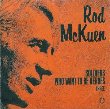 Rod McKuen : Soldiers Who Want To Be Heroes  (7", Single)