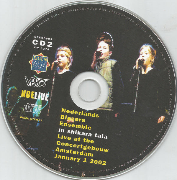 Nederlands Blazers Ensemble : In Shikara Tala (2xCD)