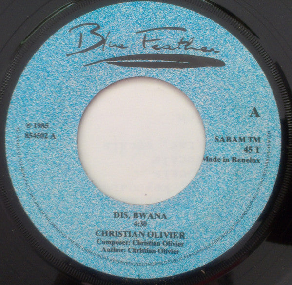 Christian Olivier (2) : Dis, Bwana (7", Single)