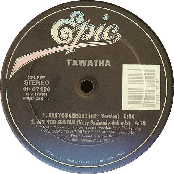 Tawatha : Are You Serious? (12")