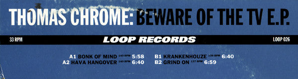 Thomas Chrome* : Beware Of The TV E.P. (12", EP)
