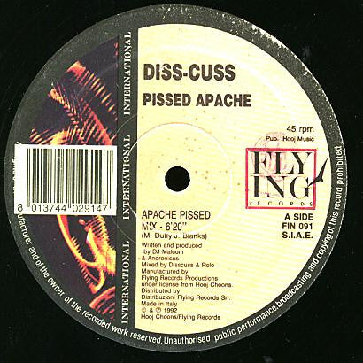 Diss-Cuss : Pissed Apache (12")