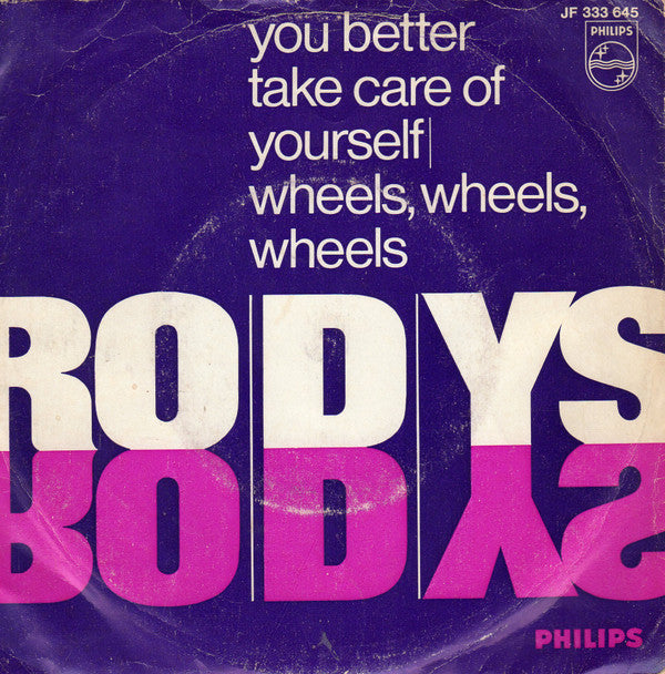 Ro-D-Ys : You Better Take Care Of Yourself (7", Mono)