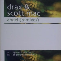 Drax & Scott Mac : Angel (Remixes) (12")