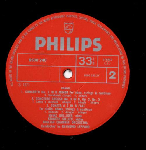 Georg Friedrich Händel - Heinz Holliger, English Chamber Orchestra, Kenneth Sillito, Raymond Leppard : 3 Oboe Concertos / Concerto Grosso Op. 3,3 / Sonate B-flat, for Violin Solo and Strings (LP)