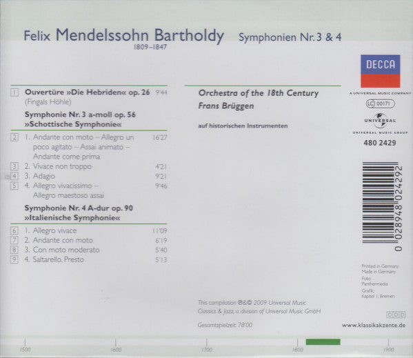 Felix Mendelssohn-Bartholdy - Orchestra Of The 18th Century | Frans Brüggen : Symphonien Nr. 3 »Schottische« & Nr. 4 »Italienische« (CD, Comp)