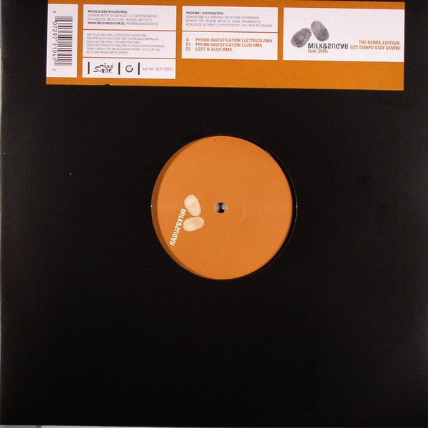 Milk & Sugar : Get Down! Stay Down! The Remix - Edition (12")