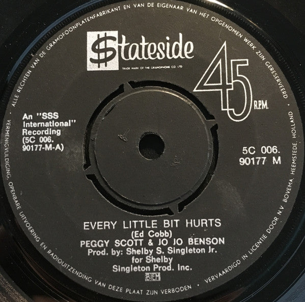 Peggy Scott & Jo Jo Benson : Every Little Bit Hurts (7", Single)