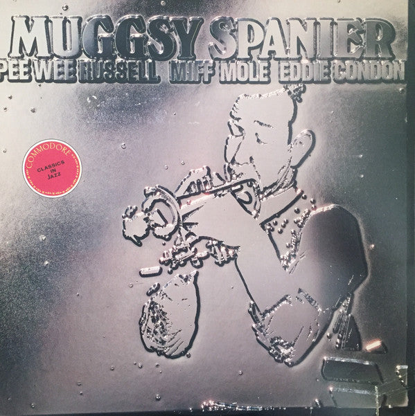 Muggsy Spanier And His Ragtimers : Nick's-New York, April, 1944 (LP, Album, Mono)