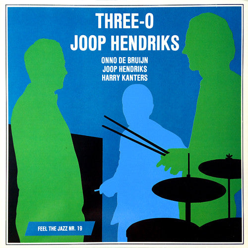 Three-O Joop Hendriks : Three-O Joop Hendriks (LP)