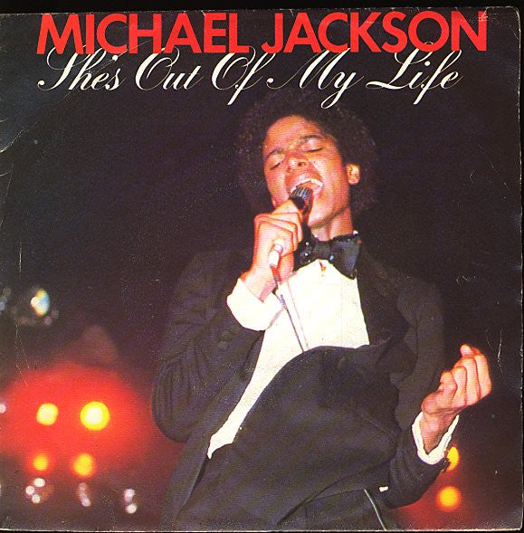 Michael Jackson : She's Out Of My Life (7", Single)