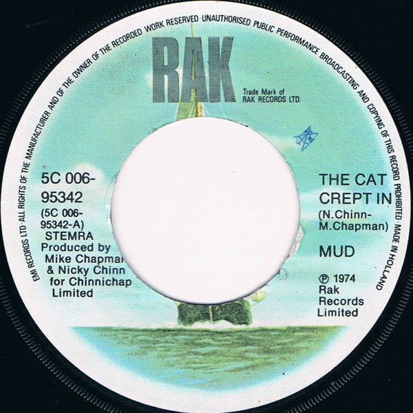 Mud : The Cat Crept In (7", Single)