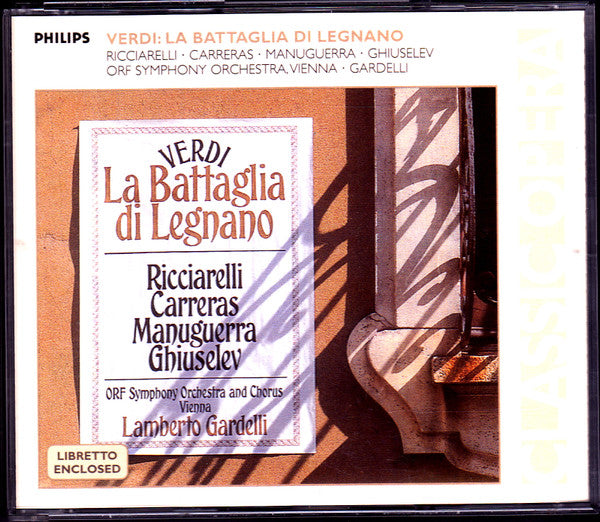 Giuseppe Verdi / Lamberto Gardelli, Katia Ricciarelli, José Carreras, Matteo Manuguerra, Nicola Ghiuselev : La Battaglia Di Legnano (2xCD, Album, RE, RM)