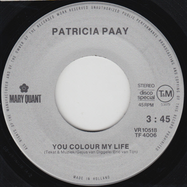 Patricia Paay : You Colour My Life (7")