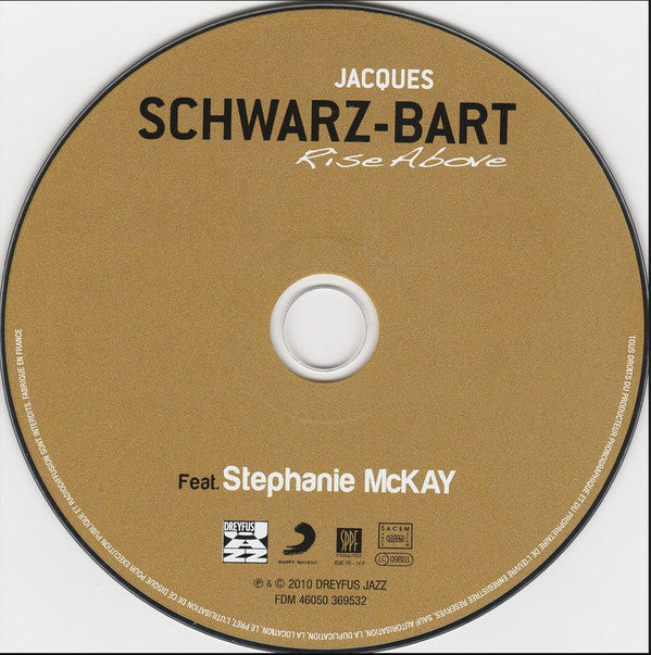 Jacques Schwarz-Bart Feat. Stephanie McKay : Rise Above (CD, Album)