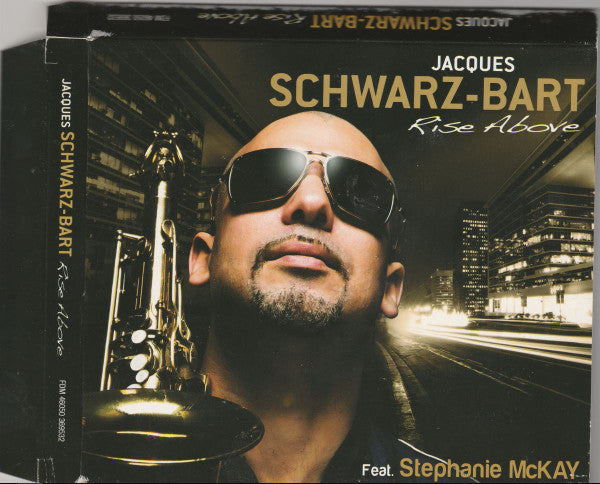 Jacques Schwarz-Bart Feat. Stephanie McKay : Rise Above (CD, Album)