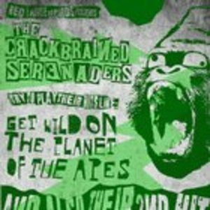 Crackbrained Serenaders : Planet of the Apes / Monday Girl (7", Ltd, Num, W/Lbl, Gre)