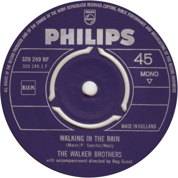 The Walker Brothers : Walking In The Rain / Baby Make It The Last Time (7", Single, Mono)