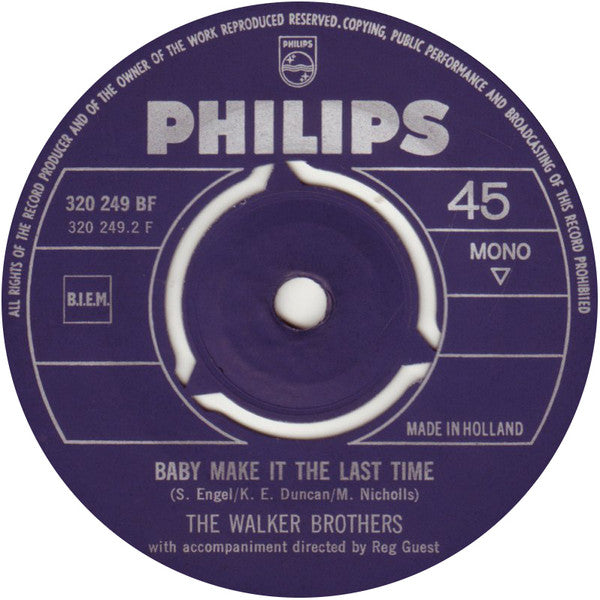 The Walker Brothers : Walking In The Rain / Baby Make It The Last Time (7", Single, Mono)