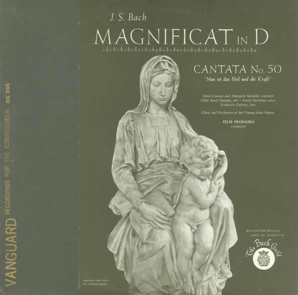 Johann Sebastian Bach : Mimi Coertse And Margarete Sjöstedt • Hilde Rössel-Majdan • Anton Dermota • Frederick Guthrie, Wiener Staatsopernchor And Orchester Der Wiener Staatsoper, Felix Prohaska : Magnificat In D / Cantata No. 50 "Nun Ist Das Heil Und Die Kraft" (LP, Album)