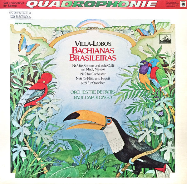 Heitor Villa-Lobos - Paul Capolongo, Orchestre De Paris : Bachianas Brasileiras (LP, Quad)
