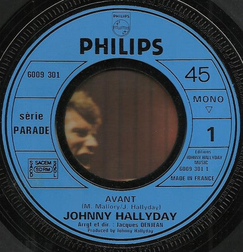 Johnny Hallyday : Avant / Tu Peux Partir Si Tu Le Veux (7", Single, Mono)