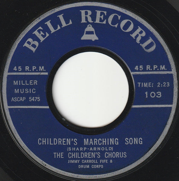 The Children's Chorus / Danny Lanham : Children's Marching Song / 16 Candles (7", Single)