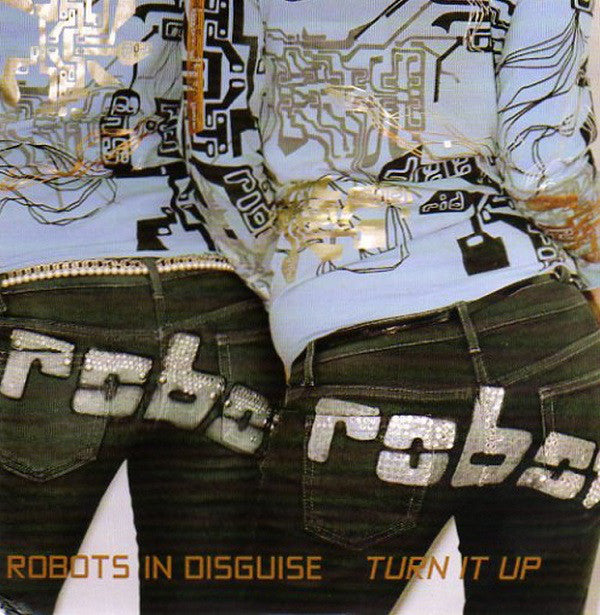 Robots In Disguise : Turn It Up (CD, Maxi)