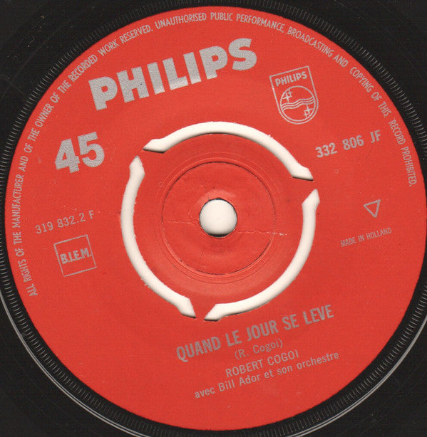 Robert Cogoi : Pres De Ma Riviere / Quand Le Jour Se Leve (7", Single, Red)