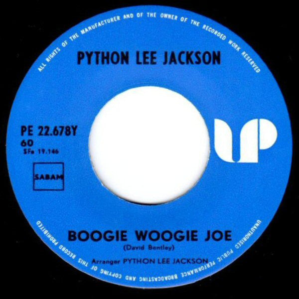 Python Lee Jackson : In A Broken Dream / Boogie Woogie Joe (7")