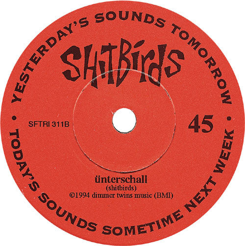 Shitbirds : Faster And Shorter (5")
