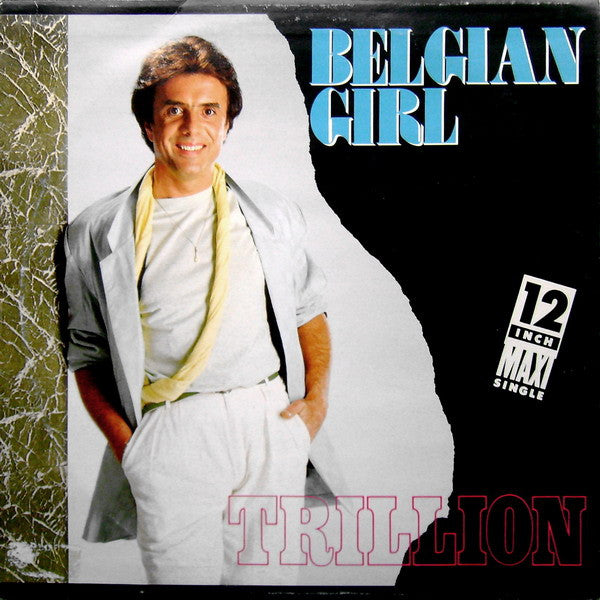 Trillion (2) : Belgian Girl (12", Maxi)