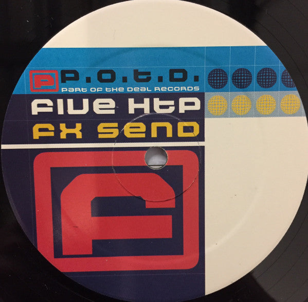 5 HTP : FX Send (12")
